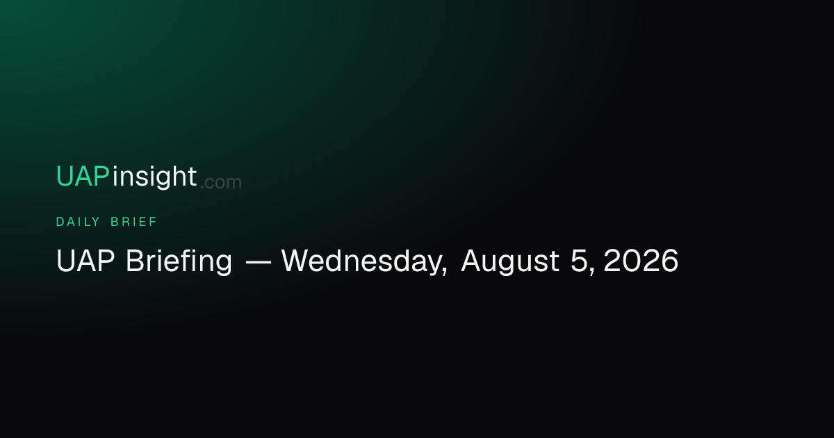 UAP Briefing — Wednesday, August 5, 2026
