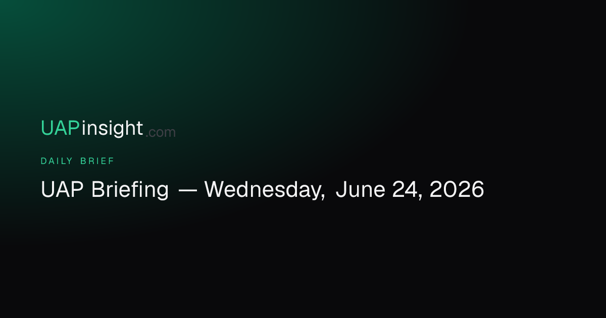 UAP Briefing — Wednesday, June 24, 2026