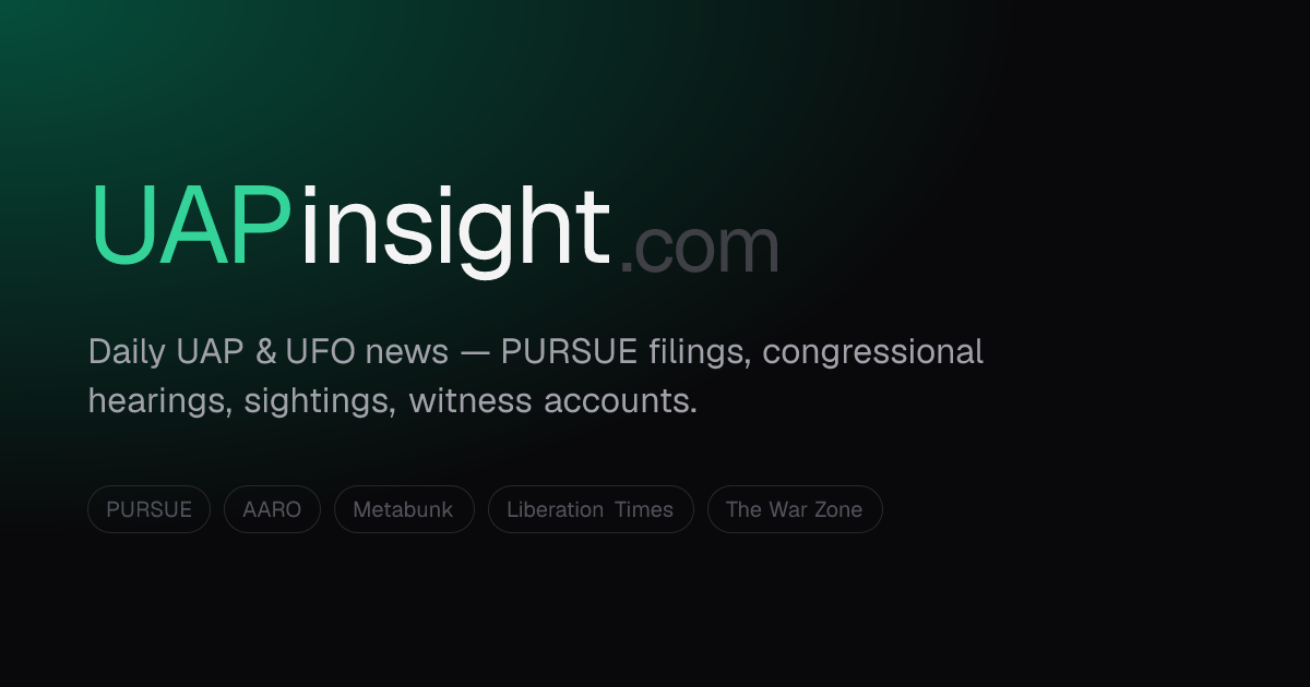 UAP Insight — Daily UAP & UFO News Aggregator